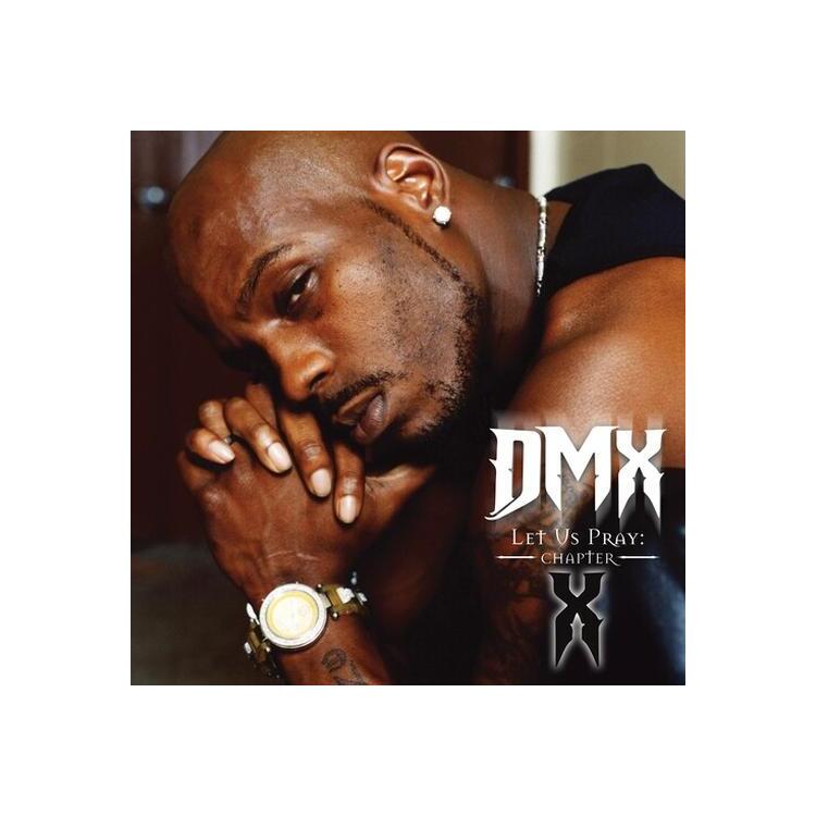 DMX - Let Us Pray: Chapter X