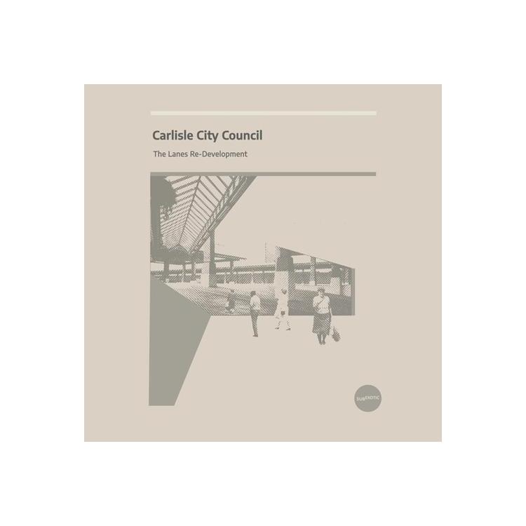 CARLISLE CITY COUNCIL - The Lanes Re-development (Transparent Vinyl)