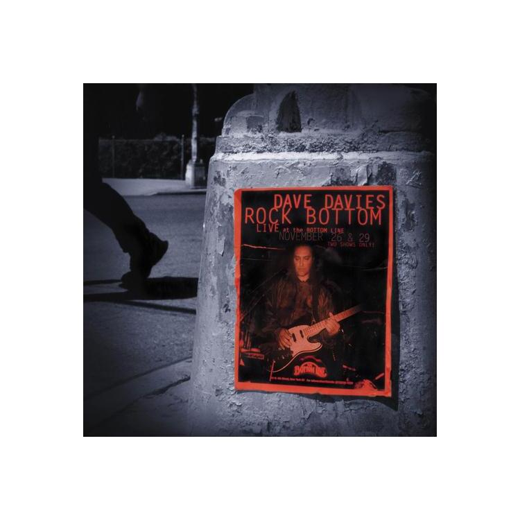 DAVE DAVIES - Rock Bottom: Live At The Bottom Line (20th Anniversary Limited Edition)