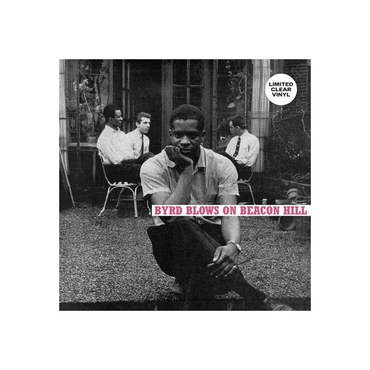 DONALD BYRD - Byrd Blows On Beacon Hill [lp] (Clear Vinyl)