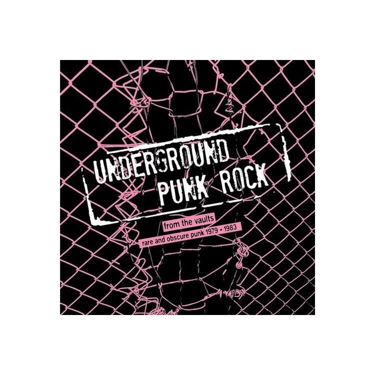 VARIOUS ARTISTS - Underground Punk Rock: From The Vaults: Rare And Obscure Punk 1979-1983 [lp]