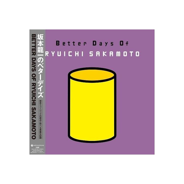 RYUICHI SAKAMOTO - Better Days Of Ryuichi Sakamoto