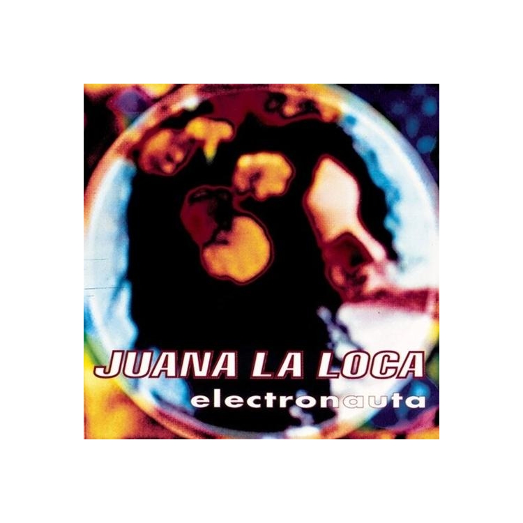 JUANA LA LOCA - Electronauta: 30th Anniversary