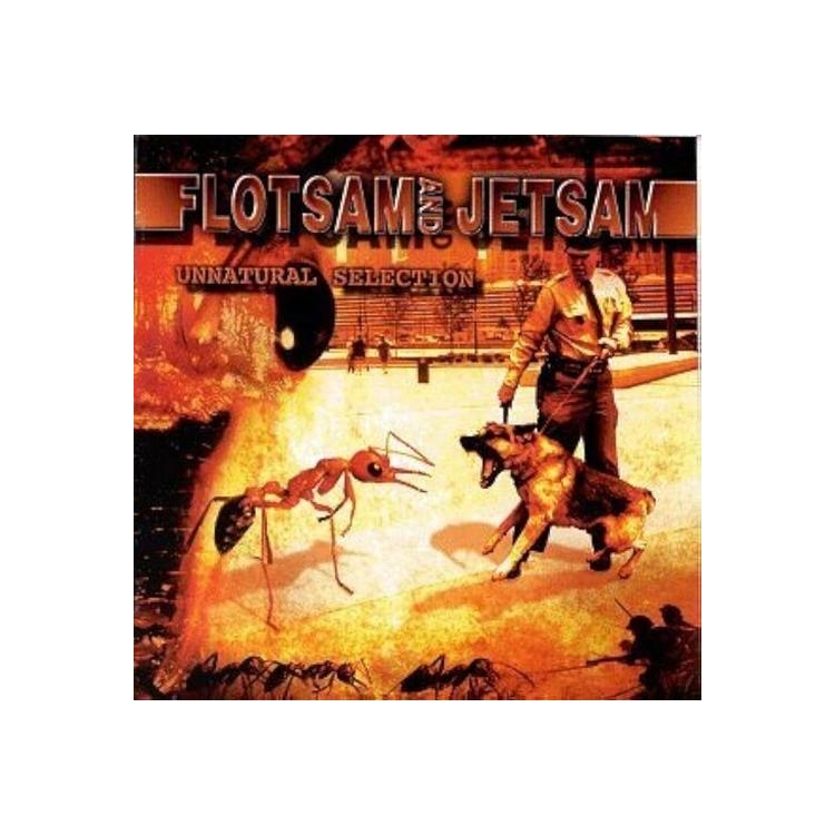 FLOTSAM & JETSAM - Unnatural Selection