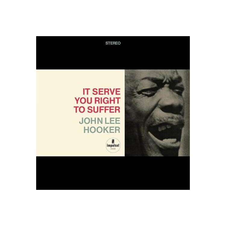 JOHN LEE HOOKER - It Serve You Right To ...