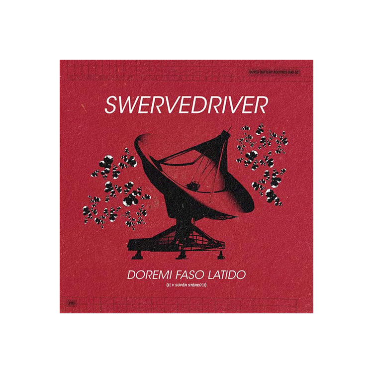 SWERVEDRIVER - Doremi Faso Latido