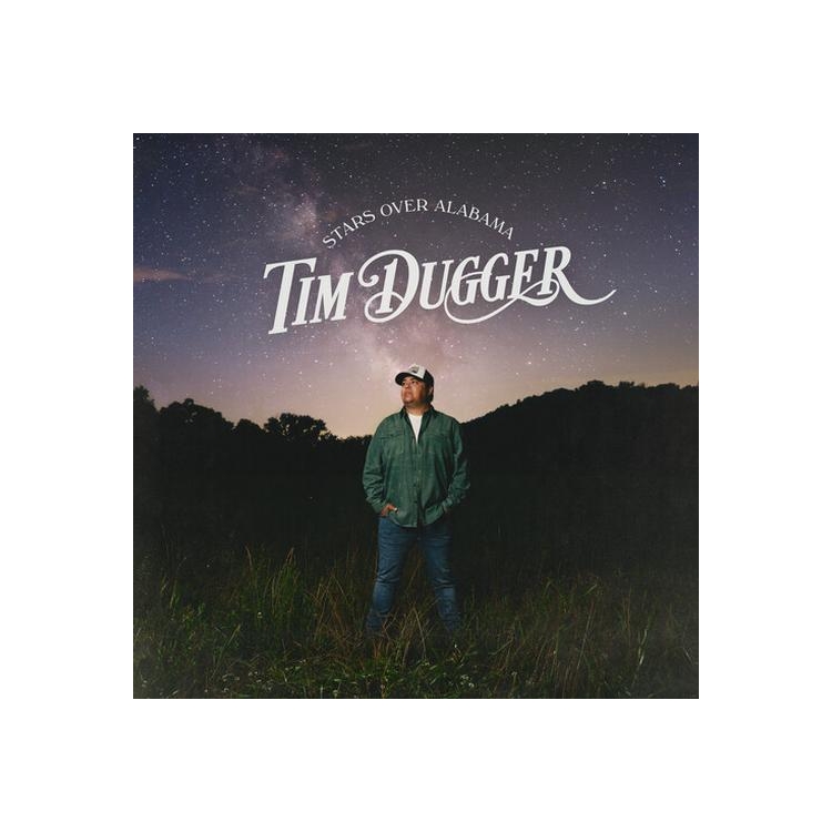 TIM DUGGER - Stars Over Alabama [lp]