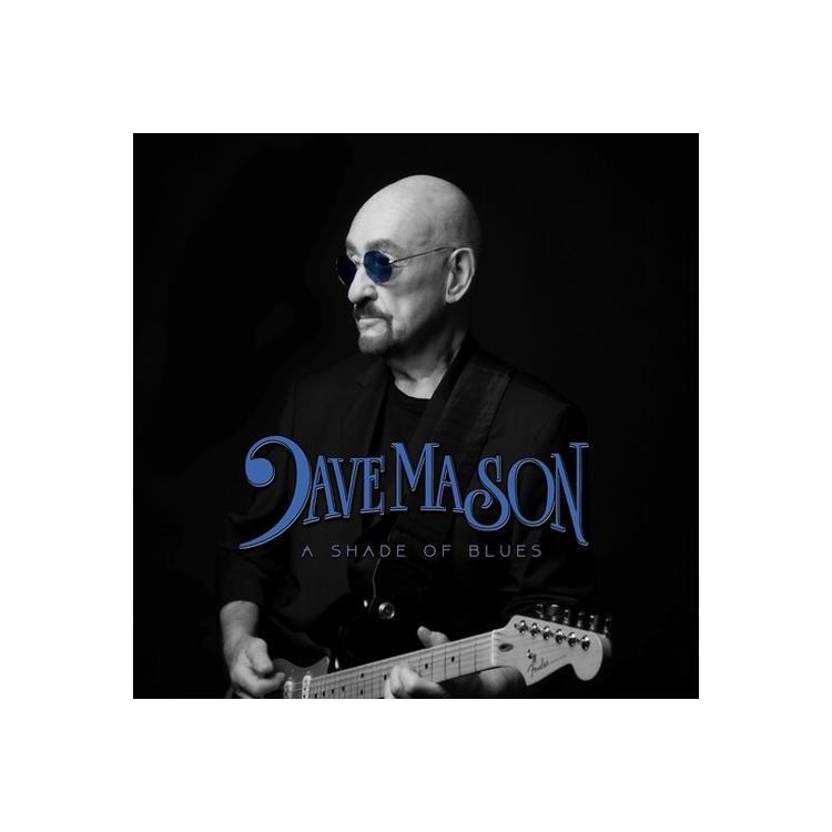 DAVE MASON - Shade Of Blues - Blue