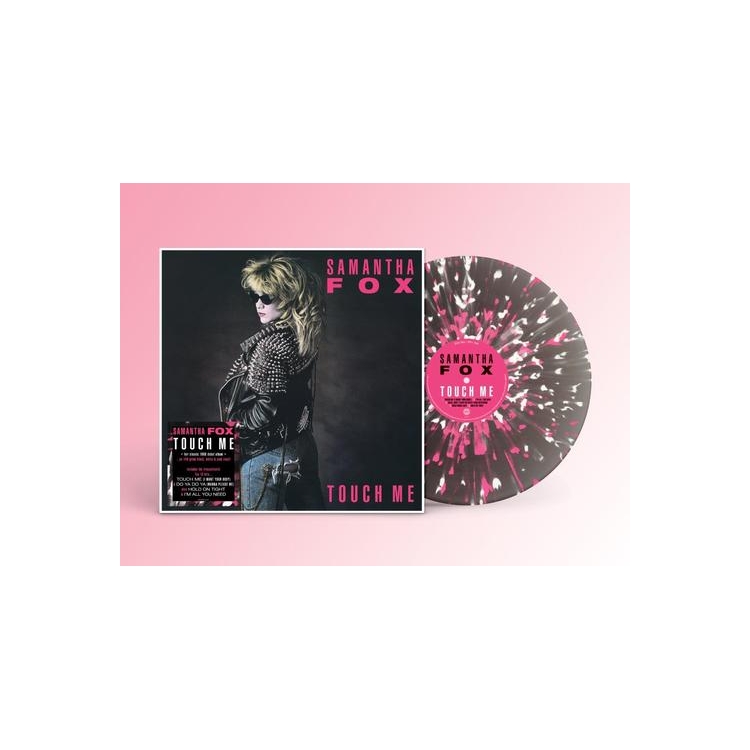 SAMANTHA FOX - Touch Me (Black W/ White & Pink Splatter Vinyl)