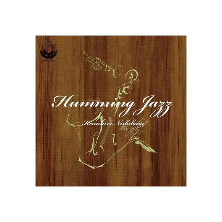 KENICHIRO NISHIHARA - Humming Jazz <limited>