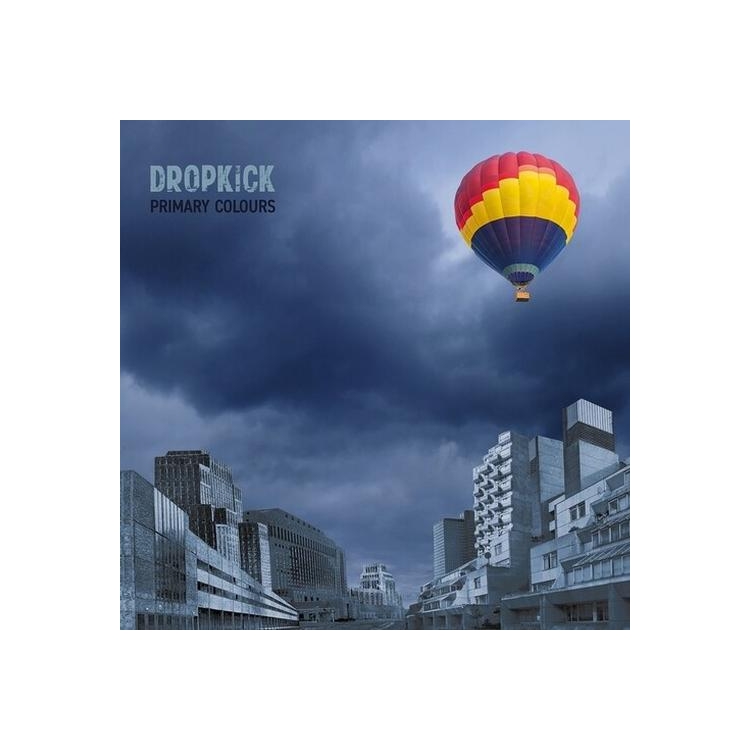 DROPKICK - Primary Colours