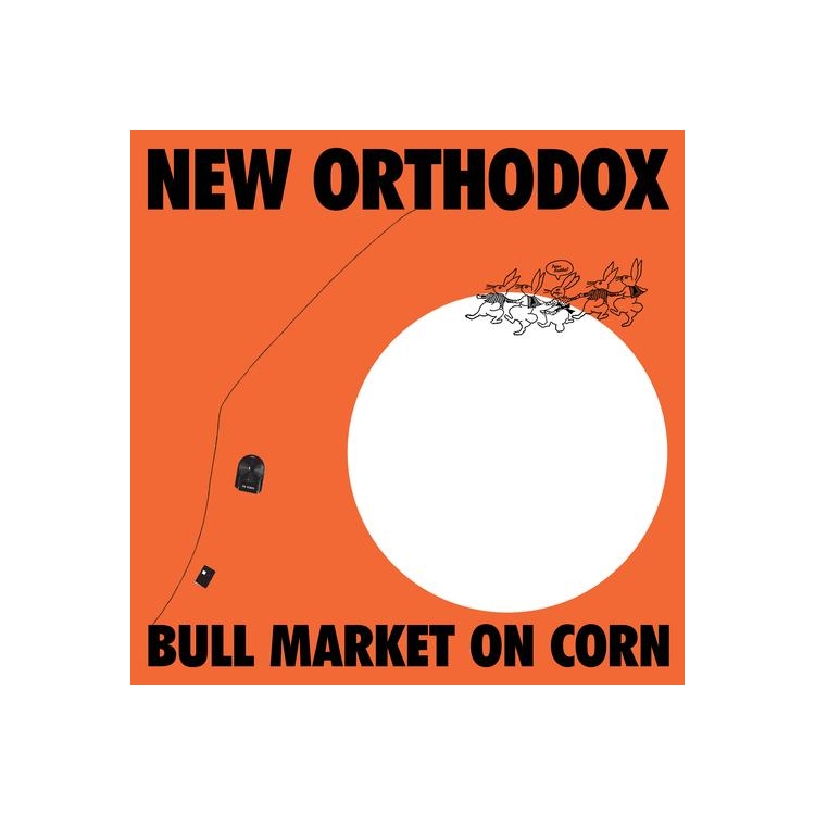 NEW ORTHODOX - Bull Market On Corn