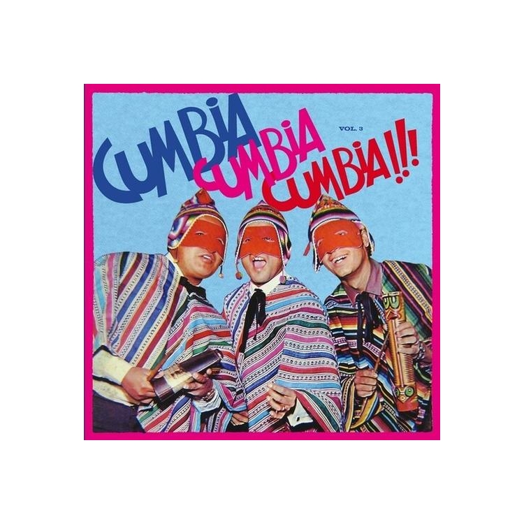 VARIOUS ARTISTS - Cumbia Cumbia Cumbia 3 / Various