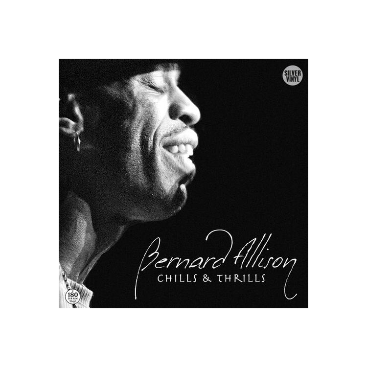 BERNARD ALLISON - Chills & Thrills