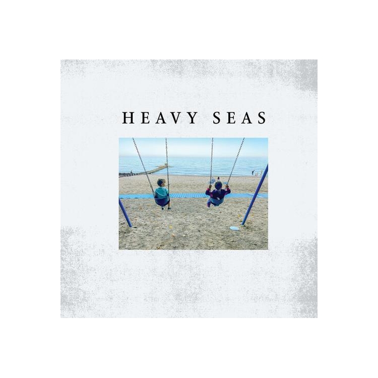 HEAVY SEAS - By Degrees