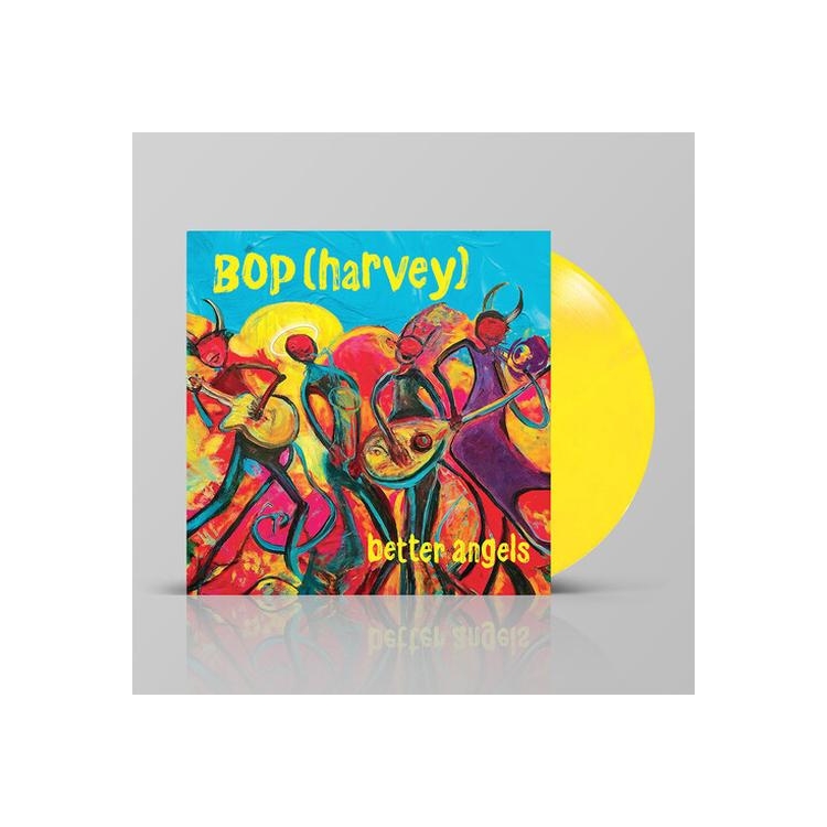 BOP HARVEY - Better Angels [lp] (Yellow 140 Gram Vinyl)