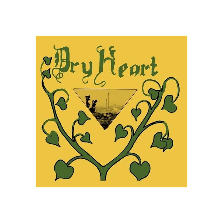 DRY HEART - Dry Heart