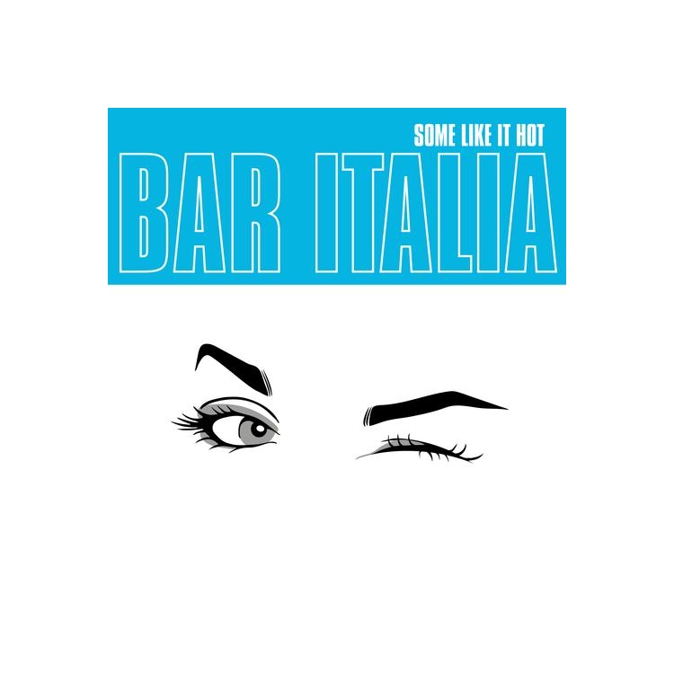 BAR ITALIA - Some Like It Hot (Indie Exclusive Turquoise Vinyl)